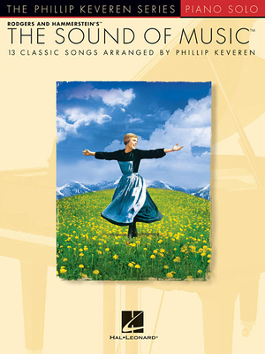 The Sound of Music: Arr. Phillip Keveren the Ph... 1480342912 Book Cover