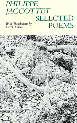 Selected Poems Philippe Jaccottet 0916390314 Book Cover