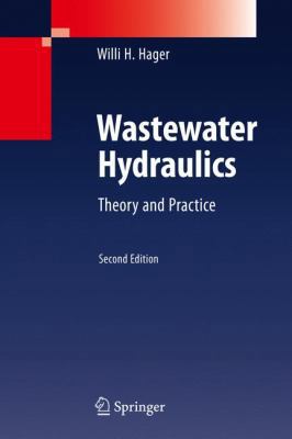 Wastewater Hydraulics: Theory and Practice 3642113826 Book Cover