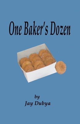 One Baker's Dozen B0H3QR8BR7 Book Cover