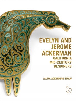 Evelyn and Jerome Ackerman: California Mid-Cent... 1938461665 Book Cover