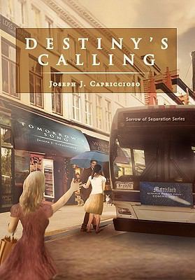 Destiny's Calling 1462852114 Book Cover