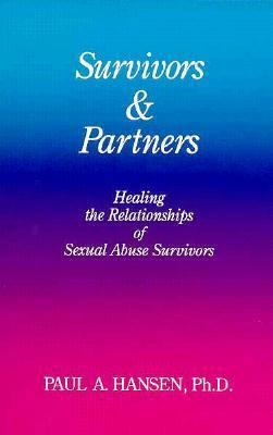 Survivors and Partners: Healing the Relationshi... 0962996041 Book Cover