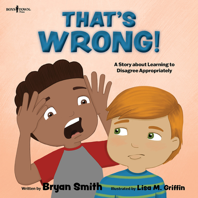 That's Wrong!: A Story about Learning to Disagr... 1944882995 Book Cover
