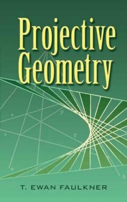 Projective Geometry 048645326X Book Cover