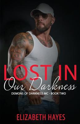 Lost In Our Darkness 1536912506 Book Cover