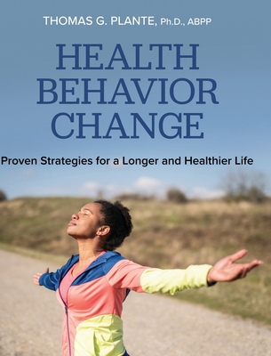 Health Behavior Change: Proven Strategies for a... B0CN7GJ1NL Book Cover