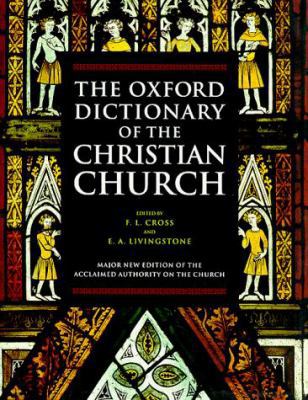 The Oxford Dictionary of the Christian Church 019211655X Book Cover