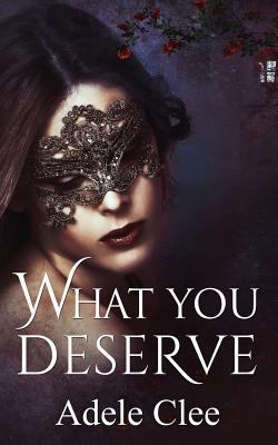 What You Deserve 0993529151 Book Cover