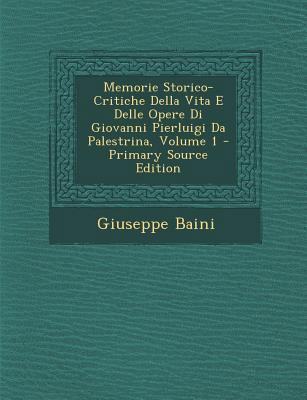 Memorie Storico-Critiche Della Vita E Delle Ope... [Italian] 1293146137 Book Cover