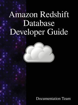 Amazon Redshift Database Developer Guide 9888408283 Book Cover