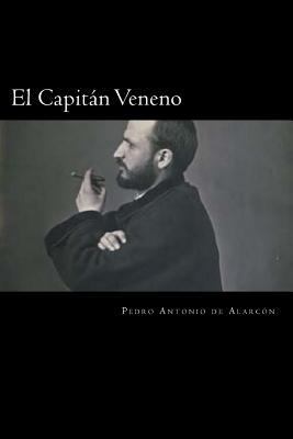 El Capitan Veneno (Spanish Edition) [Spanish] 1545125031 Book Cover