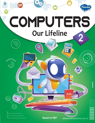 Computers Our Lifeline -2 8131016404 Book Cover