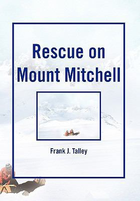 Rescue on Mount Mitchell 1456835653 Book Cover