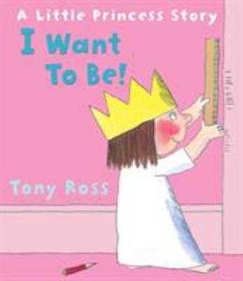 I Want to Be! 1849395179 Book Cover