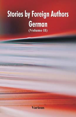 Stories by Foreign Authors: German: (Volume II) 9352978277 Book Cover