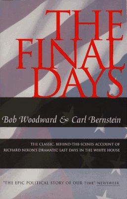 The Final Days 0671894404 Book Cover