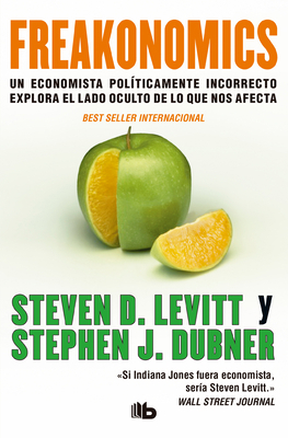 Freakonomics (Spanish Edition) [Spanish] 8496581810 Book Cover