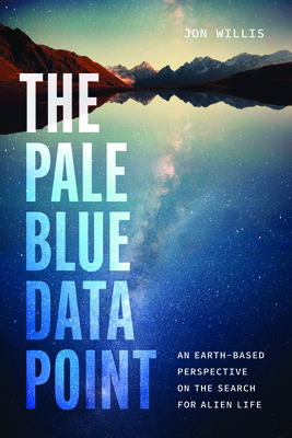The Pale Blue Data Point: An Earth-Based Perspe... 0226822400 Book Cover