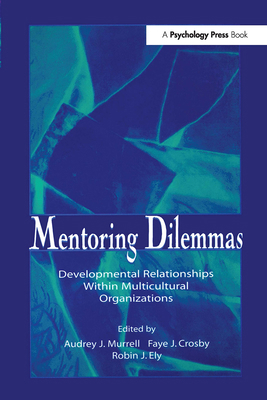 Mentoring Dilemmas: Developmental Relationships... 0805826327 Book Cover