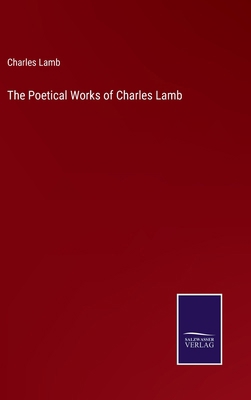 The Poetical Works of Charles Lamb 3375157371 Book Cover