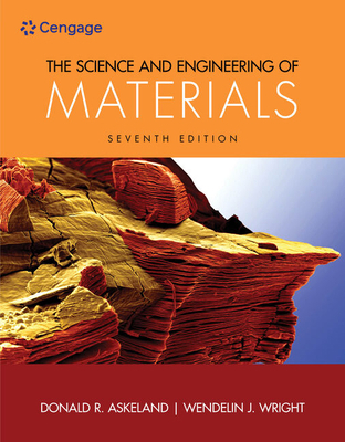 The Science and Engineering of Materials 1305076761 Book Cover