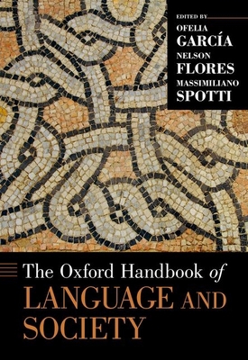 Oxford Handbook of Language and Society 0190212896 Book Cover