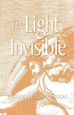 The Light Invisible 0972982167 Book Cover