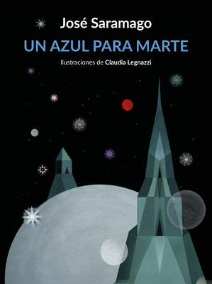 Un Azul Para Marte / Some Blue for the Red Planet [Spanish] 8426432670 Book Cover