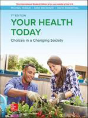 Your Health Today: Choices in a Changing Society 1260085430 Book Cover