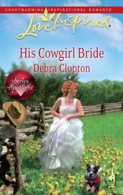 His Cowgirl Bride 0373875630 Book Cover