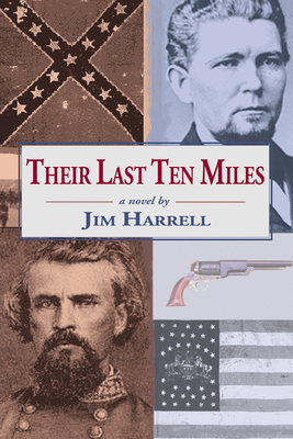Their Last Ten Miles 1588381552 Book Cover