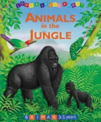 Look and Learn About Animals in the Jungle (Loo... 1858542677 Book Cover