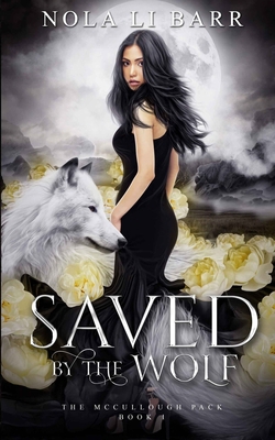 Saved by the Wolf 1956919422 Book Cover