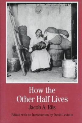 How the Other Half Lives 0312117000 Book Cover