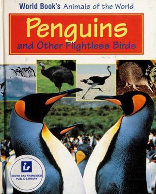 Penguins and Other Flightless Birds (World Book... 0716612275 Book Cover