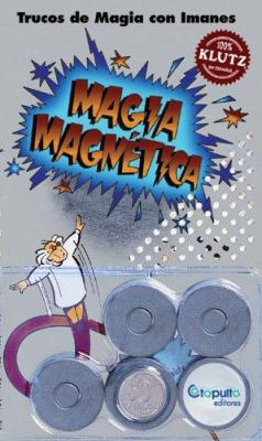 Magia magnetica 9871078404 Book Cover