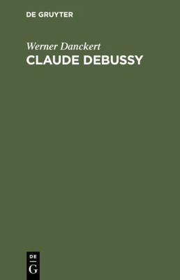 Claude Debussy [German] 3111138232 Book Cover