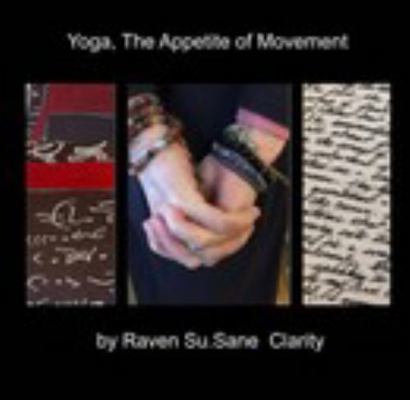 Yoga, the Appetite of Movement