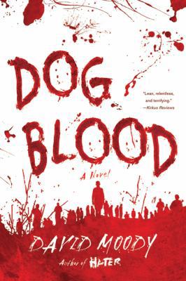 Dog Blood 0312577419 Book Cover