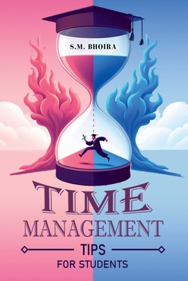 Time Management tips for student B0DMGVD74G Book Cover