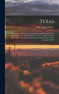 Texas: Observations, Historical, Geographical a... 1013954319 Book Cover