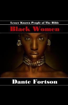 Lesser Known People of The Bible: Black Women 1099293510 Book Cover