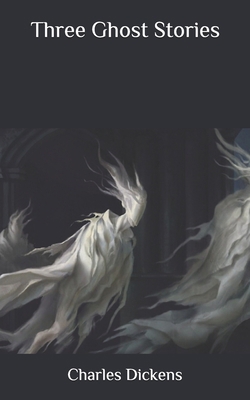 Three Ghost Stories B0915VD33B Book Cover