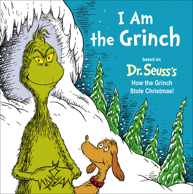 I Am the Grinch: Based on Dr. Seuss's How the G... 059342686X Book Cover