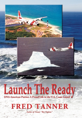 Launch the Ready: Dna American Patriot: a Proud... 1426932391 Book Cover