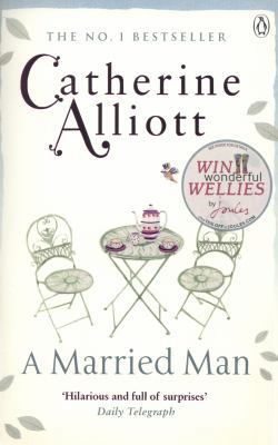 A Married Man. Catherine Alliott 024195827X Book Cover