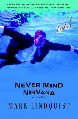 Never Mind Nirvana: A Novel 0375757554 Book Cover