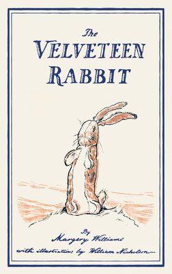 The Velveteen Rabbit: or, How Toys Become Real 1528773152 Book Cover