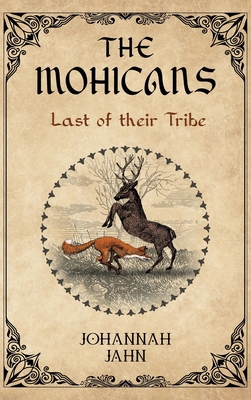 The Mohicans: Last of their Tribe Book Cover